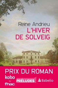 Couverture du roman de Reine Andrien, L'Hiver de Solveig aux éditions Préludes